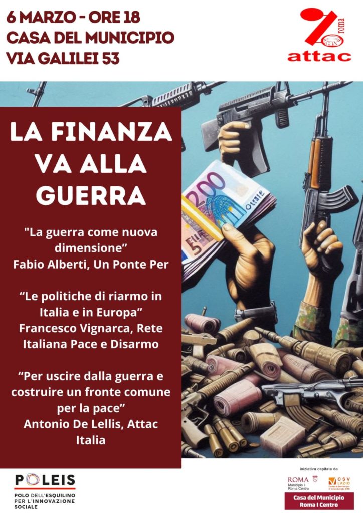 La finanza va alla guerra – in collegamento con Roma il 6 marzo